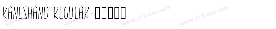 KanesHand Regular字体转换